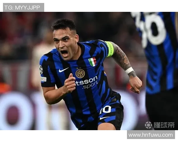 国米队长劳塔罗续约谈判遇阻年薪差距达500万欧元