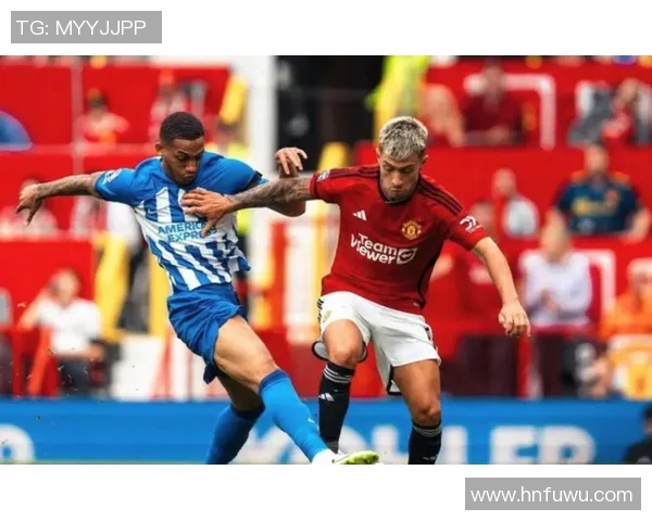 曼联与布莱顿交战历史回顾及战绩分析 曼联与布莱顿交战历史回顾及战绩分析